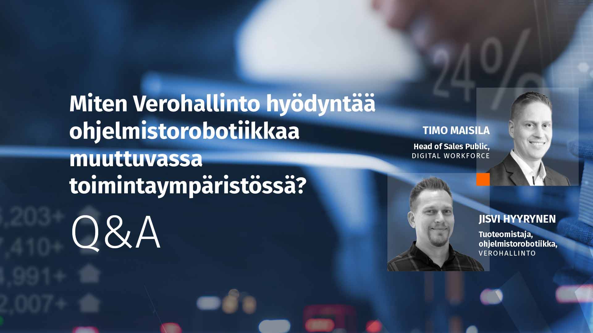 Webinaari Q&A: Miten Verohallinto Hyödyntää Ohjelmistorobotiikkaa ...