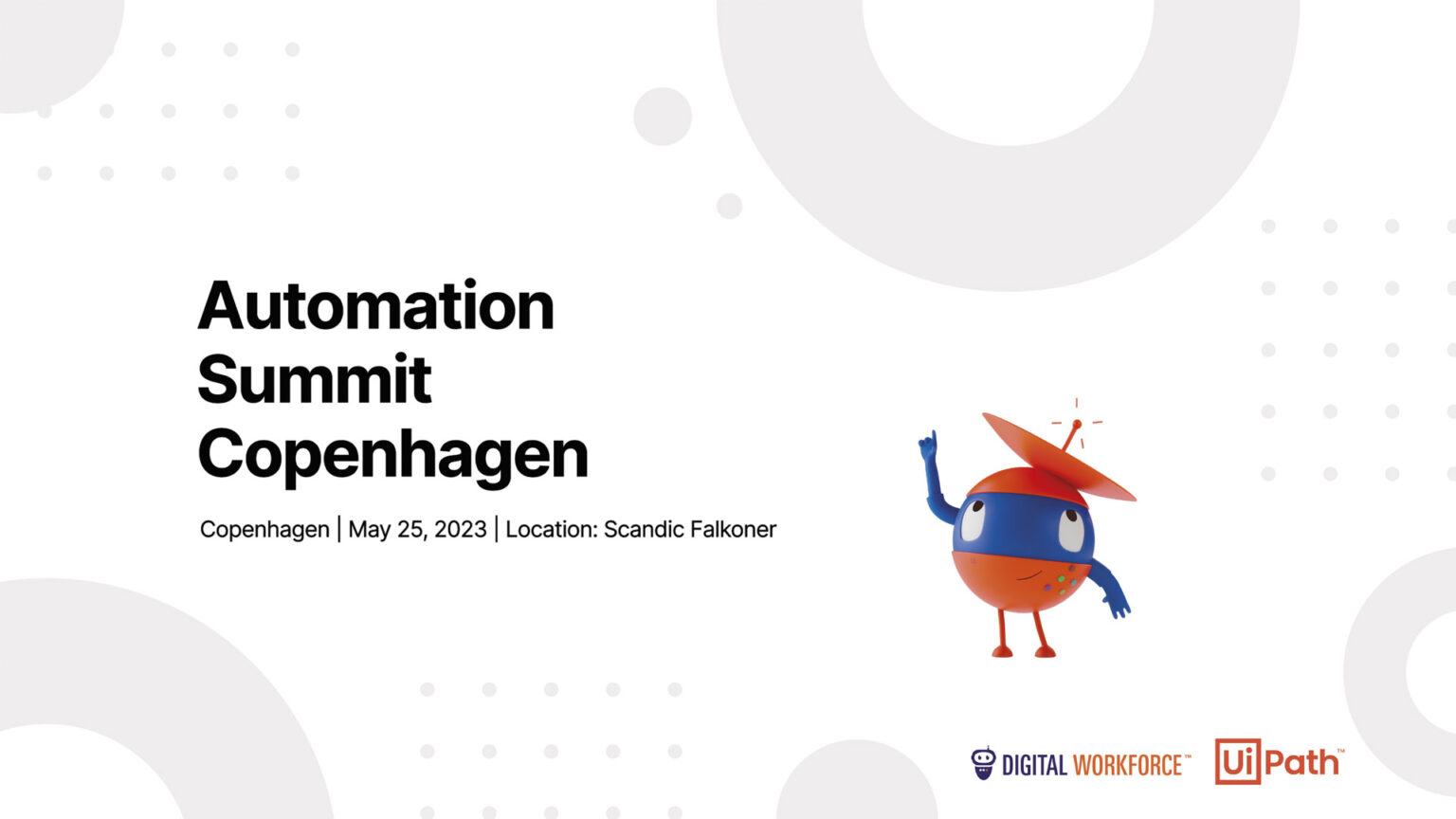 UiPath Automation Summit in Copenhagen on May 25th, 2023